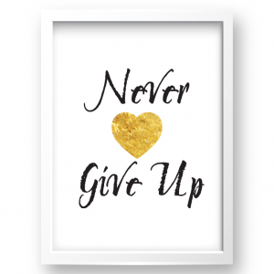 Never Give Up Printable - Pinkimono